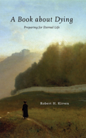 A BOOK ABOUT DYING