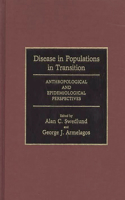 Disease in Populations in Transition