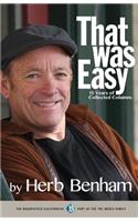 That Was Easy: 15 Years of Collected Columns