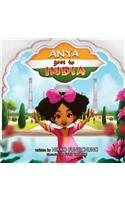 Anya Goes To India