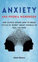 Anxiety and Phobia Workbook