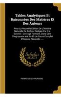 Tables Analytiques Et Raisonnées Des Matières Et Des Auteurs