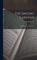 Singing Caravan