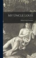 My Uncle Louis