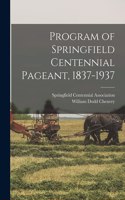 Program of Springfield Centennial Pageant, 1837-1937