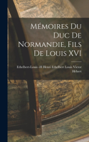 Mémoires du duc de Normandie, Fils de Louis XVI