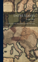 Entre Slaves