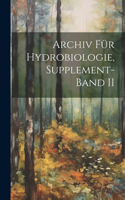 Archiv für Hydrobiologie, Supplement-Band II