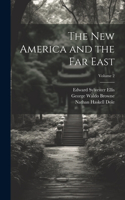 new America and the Far East; Volume 2