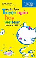 Vietnamese Short Stories Collection for Children, Vol.1 - Many Authors