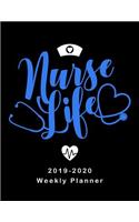 Nurse Life 2019 - 2020 Weekly Planner