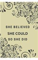 She Believed She Could So She Did