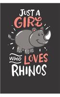 Notebook: Rhino Just A Girl Who Loves Rhinos For Girls Who Love Africa Dot Grid 6x9 120 Pages Journal
