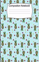 Composition Notebook: Wide Ruled Lined Paper Notebook Journal: Colourful Pineapples Workbook for Girls Kids Teens Students for Back to School and Home College Writing Not