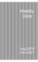Weekly Diary Aug 2019 Dec 2021