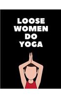 Loose Women Do Yoga