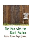 The Man with the Black Feather: (English)