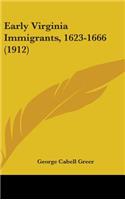 Early Virginia Immigrants, 1623-1666 (1912)