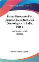 Primo Resoconto Dei Risultati Della Inchiesta Ornitologica In Italia, Part 2