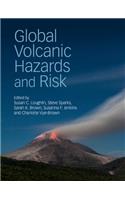 Global Volcanic Hazards and Risk