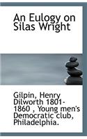 An Eulogy on Silas Wright