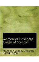 Memoir of Drgeorge Logan of Stenton