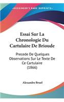 Essai Sur La Chronologie Du Cartulaire De Brioude