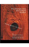 The Dramatic Arts and Cultural Studies