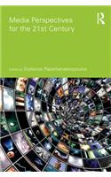 Media Perspectives for the 21st Century