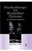Psychotherapy With Borderline Patients
