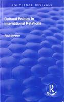 Cultural Politics in International Relations