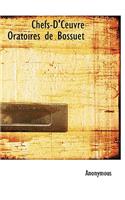 Chefs-D'Ceuvre Oratoires de Bossuet: (French)
