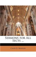 Sermons for All Sects ...