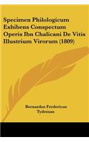 Specimen Philologicum Exhibens Conspectum Operis Ibn Chalicani De Vitis Illustrium Virorum (1809): (Latin)
