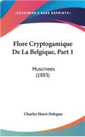 Flore Cryptogamique de la Belgique, Part 1