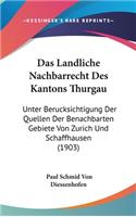 Landliche Nachbarrecht Des Kantons Thurgau