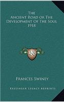 The Ancient Road or the Development of the Soul 1918