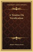 A Treatise on Versification