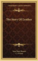The Story Of Leather