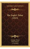 The Eagle's Talon (1913)