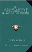 The Documentary History Of The Campaign Upon The Niagara Frontier, 1813 (1902)