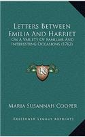 Letters Between Emilia and Harriet