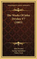 The Works Of John Dryden V7 (1883)