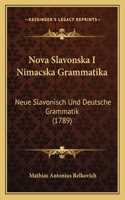 Nova Slavonska I Nimacska Grammatika