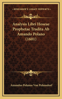 Analysis Libri Hoseae Prophetae Tradita Ab Amando Polano (1601)