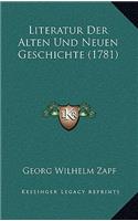 Literatur Der Alten Und Neuen Geschichte (1781)