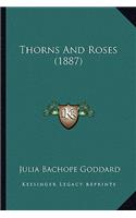 Thorns And Roses (1887)