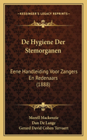 De Hygiene Der Stemorganen