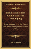 Die Internationale Kriminalistische Vereinigung