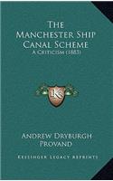 The Manchester Ship Canal Scheme
